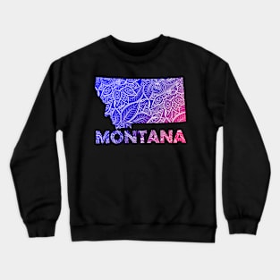 Colorful mandala art map of Montana with text in blue and violet Crewneck Sweatshirt